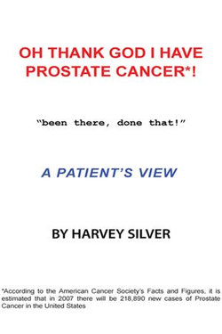 Oh, Thank God I Have Prostate Cancer!