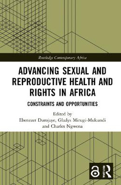 Advancing Sexual and Reproductive Health and Rights in Africa