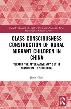 Class Consciousness Construction of Rural Migrant Children in China