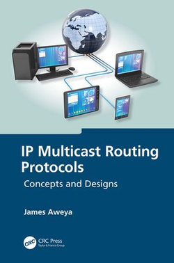 IP Multicast Routing Protocols