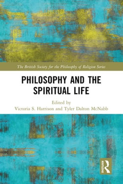 Philosophy and the Spiritual Life