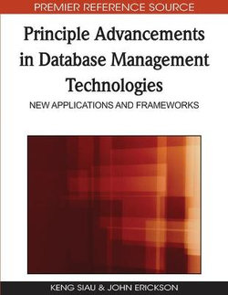 Principle Advancements in Database Management Technologies