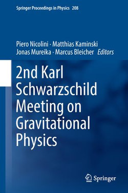 2nd Karl Schwarzschild Meeting on Gravitational Physics