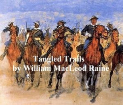 Tangled Trails, A Western Detective Story