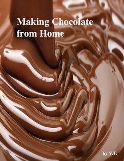 Making Chocolate from Home