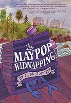 The Maypop Kidnapping