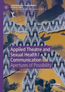 Applied Theatre and Sexual Health Communication