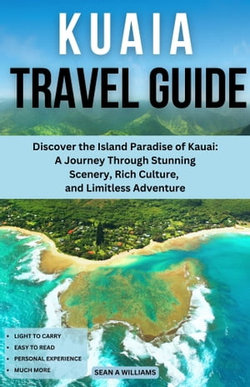 Kauai Travel Guide