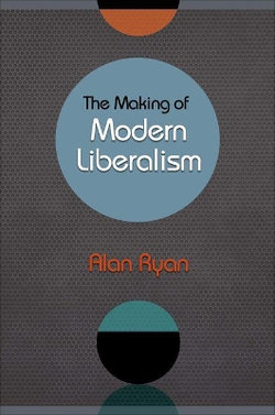 The Making of Modern Liberalism