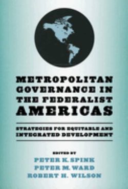 Metropolitan Governance in the Federalist Americas