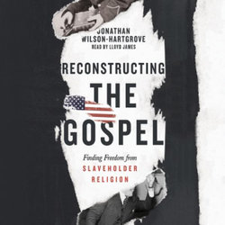 Reconstructing the Gospel