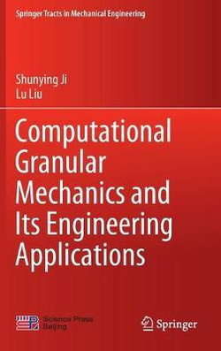 Computational Granular Mechanics and Its Engineering Applications