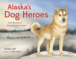 Alaska's Dog Heroes