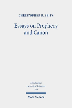 Essays on Prophecy and Canon