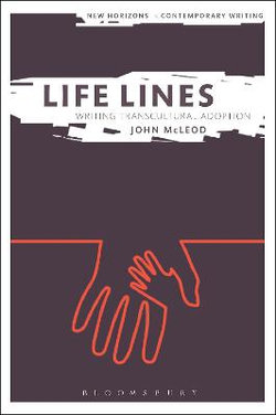 Life Lines: Writing Transcultural Adoption