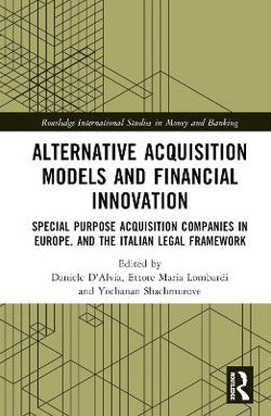 Alternative Acquisition Models and Financial Innovation