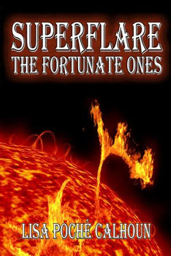 Superflare: The Fortunate Ones