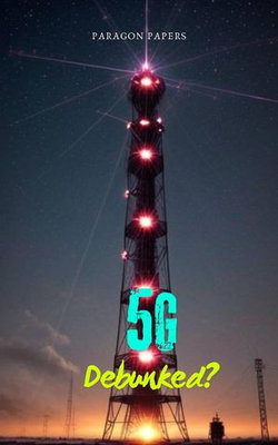 5G Debunked?