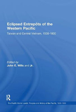 Eclipsed Entrepôts of the Western Pacific