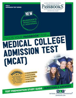 MEDICAL COLLEGE ADMISSION TEST (MCAT)