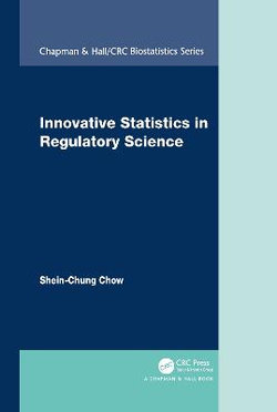 Innovative Statistics in Regulatory Science