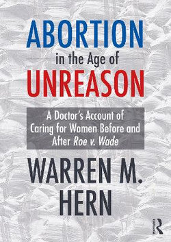 Abortion in the Age of Unreason