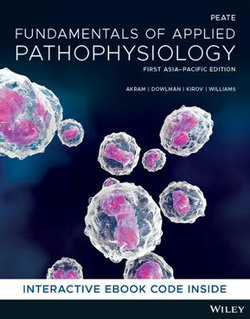 Fundamentals of Applied Pathophysiology, 1st Asia-Pacific Edition