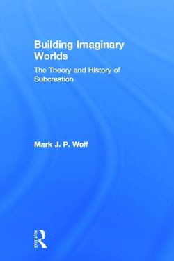 Building Imaginary Worlds