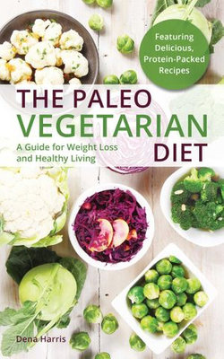The Paleo Vegetarian Diet