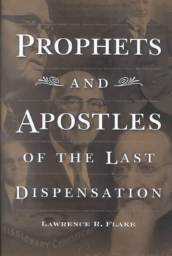 Prophets and Apostles of the Last Dispensation