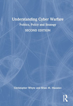 Understanding Cyber-Warfare