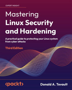 Mastering Linux Security and Hardening