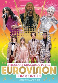 The Unofficial Guide to the Eurovision Song Contest 2024