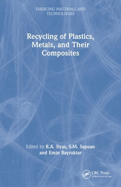 Recycling of Plastics, Metals, and Their Composites