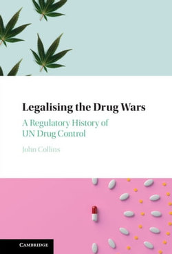 Legalising the Drug Wars