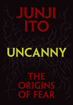 Uncanny: the Origins of Fear