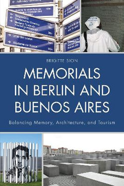 Memorials in Berlin and Buenos Aires