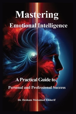 Mastering Emotional Intelligence