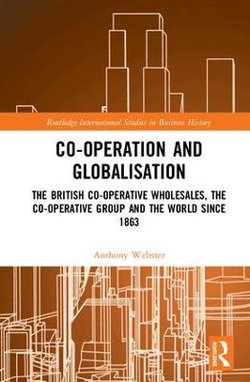 Cooperatives and the Foundation of Globalization