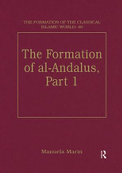 The Formation of al-Andalus, Part 1