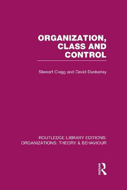 Organization, Class and Control (RLE: Organizations)