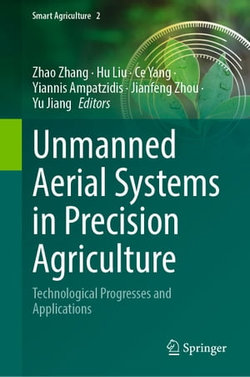 Unmanned Aerial Systems in Precision Agriculture