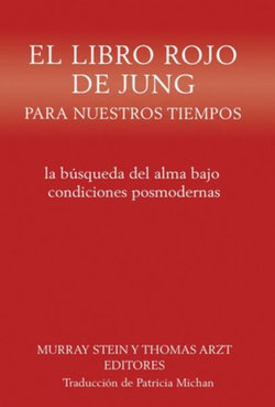 El Libro Rojo de Jung para Nuestros Tiempos