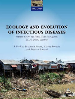 Ecology and Evolution of Infectious Diseases