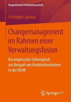 Changemanagement Im Rahmen Einer Verwaltungsfusion