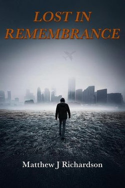 Lost in Remembrance