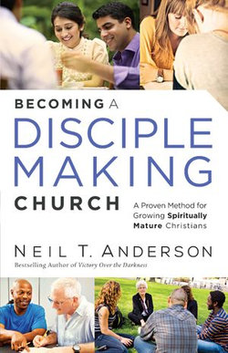 Becoming a Disciple-Making Church