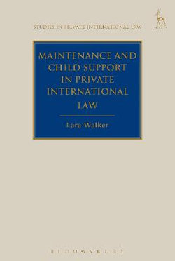 Maintenance and Child Support in Private International Law