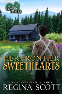 Her Frontier Sweethearts