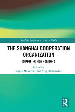 The Shanghai Cooperation Organization